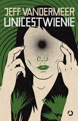 Jeff VanderMeer   Unicestwienie 195402,1
